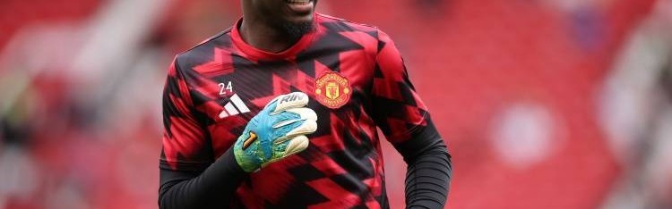 太惨！英媒：奥纳纳季前被告知自己是曼联一门，他还拒绝了摩纳哥