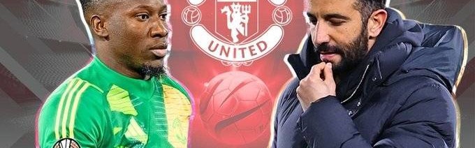 标价3000万无人问津！TA：奥纳纳今夏想涨薪续约，阿莫林并不认可