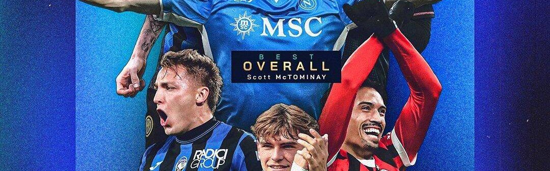 曼联怎么说？麦克托米奈当选意甲MVP 生死战收获进球